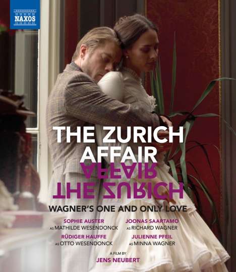 Richard Wagner (1813-1883): The Zurich Affair - Wagner's one and only Love (Ein Film von Jens Neubert), Blu-ray Disc