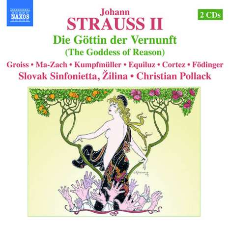 Johann Strauss II (1825-1899): Die Göttin der Vernunft, 2 CDs