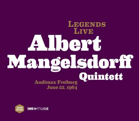 Albert Mangelsdorff (1928-2005): Legends Live: Audimax Freiburg 1964, CD