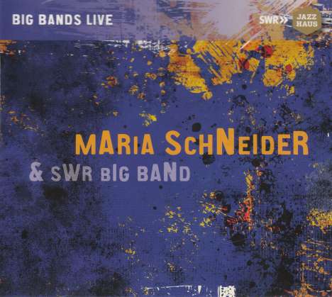 Maria Schneider: Maria Schneider &amp; SWR Big Band, 2 CDs