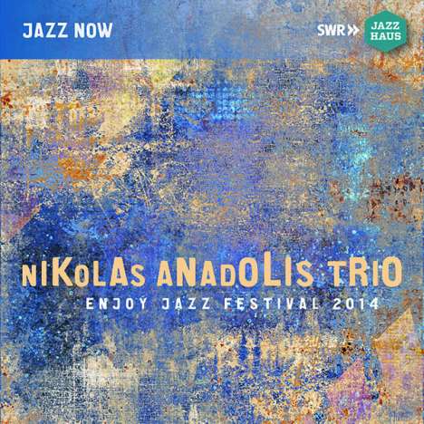 Nikolas Anadolis: Enjoy Jazz Festival 2014, CD