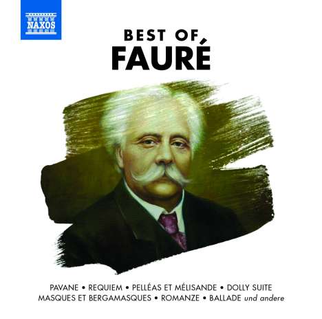 Naxos-Sampler "Best of Faure", CD