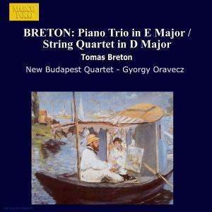 Tomas Breton (1850-1923): Streichquartett in D, CD