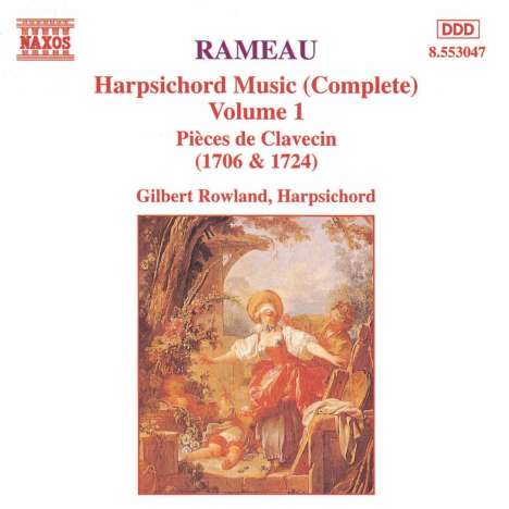 Jean Philippe Rameau (1683-1764): Cembalowerke Vol.1, CD