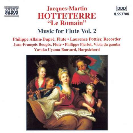 Jacques-Martin Hotteterre (1674-1763): Pieces pour la Flute Traversiere Vol.2, CD