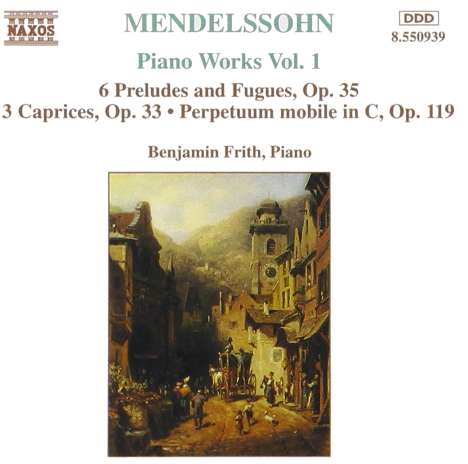 Felix Mendelssohn Bartholdy (1809-1847): Klavierwerke Vol.1, CD