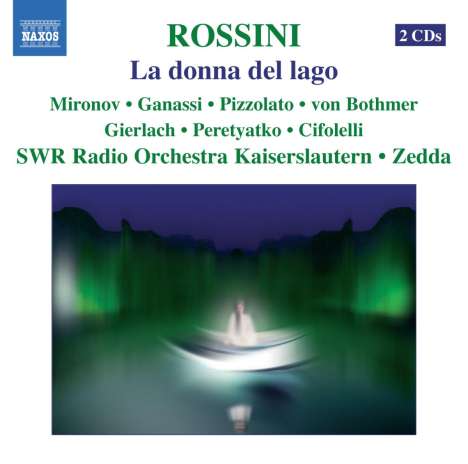 Gioacchino Rossini (1792-1868): La Donna del Lago, 2 CDs