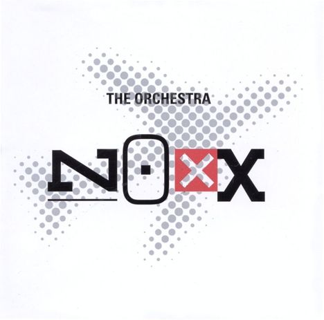 The Orchestra: Noxx, CD