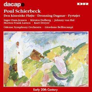 Poul Schierbeck (1888-1949): Die Chinesische Flöte op.10, CD