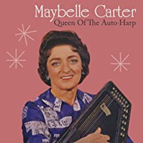 Maybelle Carter: Queen Of The Auto-Harp, CD