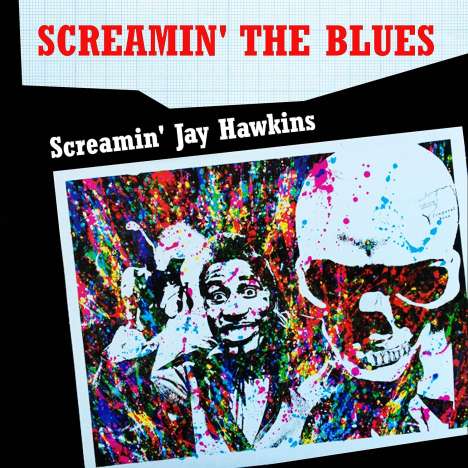 Screamin' Jay Hawkins: Screamin' The Blues, CD