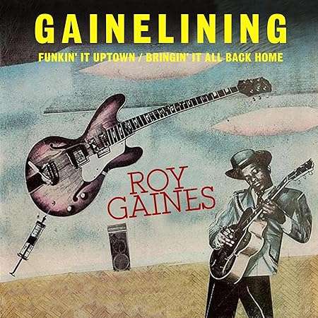 Roy Gaines: Gainelining, CD