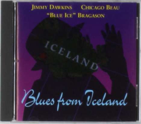Jimmy Dawkins: Blues From Iceland, CD