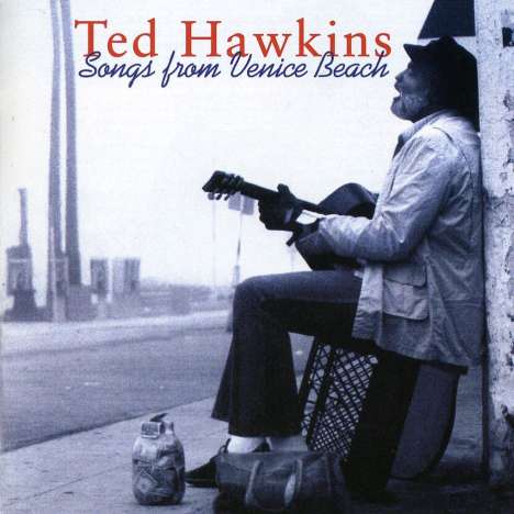 Ted Hawkins: Songs From Venice Beach, CD