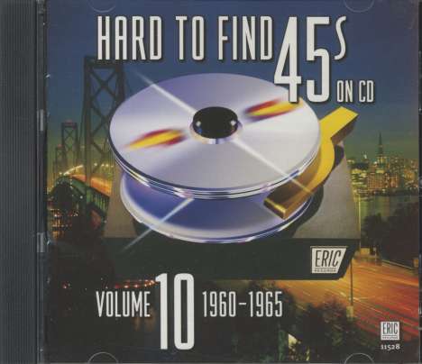 Hard To Find 45's On CD Vol. 10: 1960 - 1965, CD