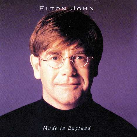 Elton John (geb. 1947): Made In England, CD