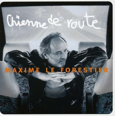 Maxime Le Forestier: Chienne de route, CD