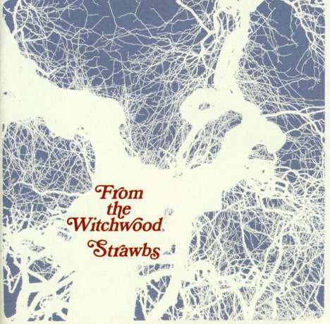 The Strawbs: From The Witchwood, CD