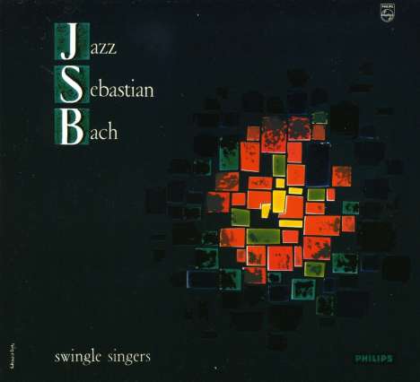 Swingle Singers: Jazz Sebastian Bach, CD