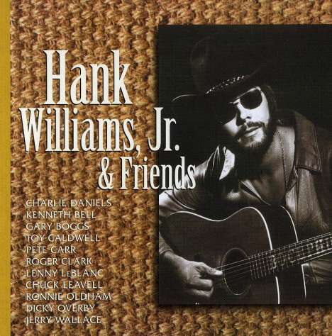 Hank Williams Jr.: And Friends, CD