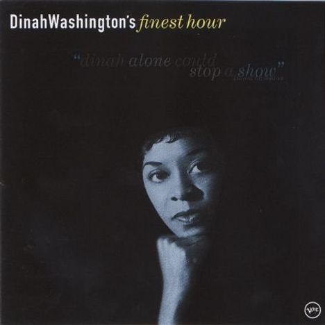 Dinah Washington (1924-1963): Finest Hour - The Best Of Dinah Washington, CD
