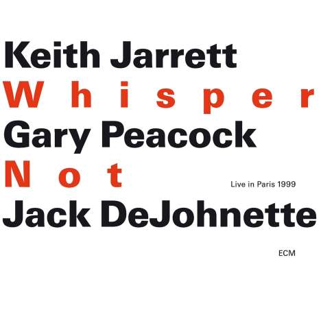 Keith Jarrett (geb. 1945): Whisper Not: Live In Paris 1999, 2 CDs