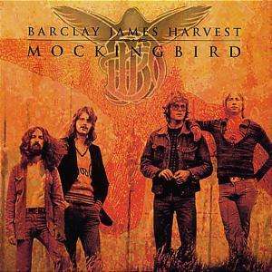 Barclay James Harvest: Mockingbird, CD