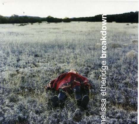 Melissa Etheridge: Breakdown, CD