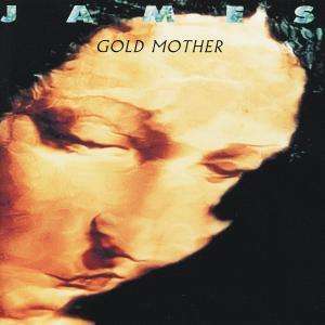 James (Rockband): Gold Mother, CD