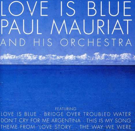 Paul Mauriat: Love Is Blue, CD