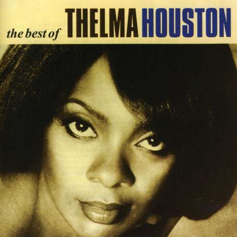 Thelma Houston: The Best Of Thelma Hous, CD