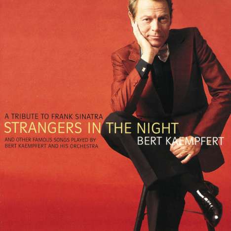 Bert Kaempfert (1923-1980): Strangers In The Night - A Tribute To Frank Sinatra, CD