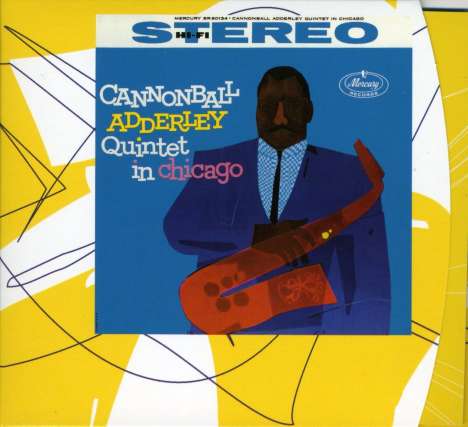 Cannonball Adderley (1928-1975): Quintet In Chicago, CD