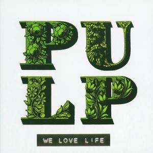 Pulp: We Love Life, CD