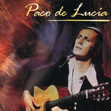Paco De Lucía (1947-2014): The Best Of Paco de Lucia, CD