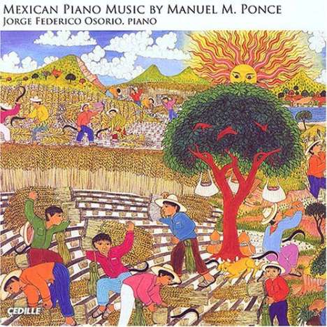 Manuel Maria Ponce (1882-1948): Klavierwerke, CD