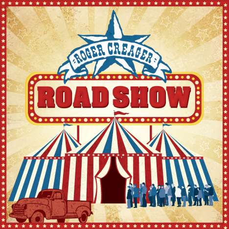 Roger Creager: Road Show, CD
