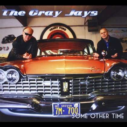 Gray Jays: Some Other Time, CD