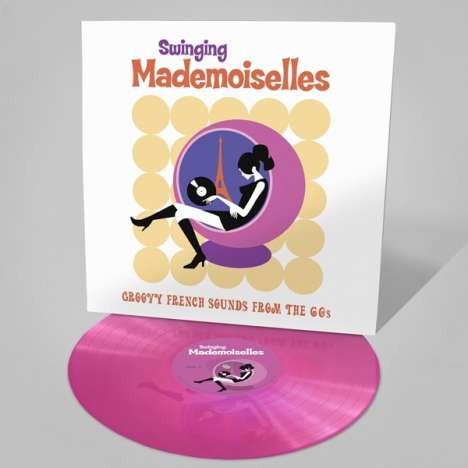 Swinging Mademoiselles - Groovy French Sounds From The 60s (Translucent Neon Pink Vinyl), LP