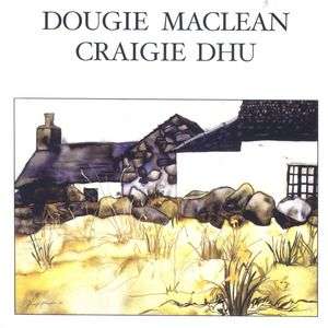 Dougie MacLean: Craigie Dhu, CD