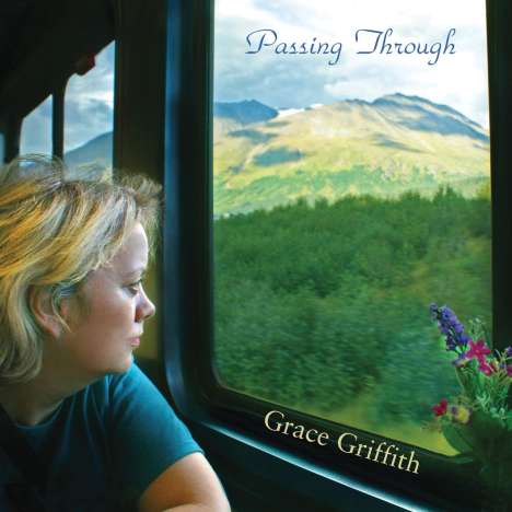 Grace Griffith: Passing Through, CD