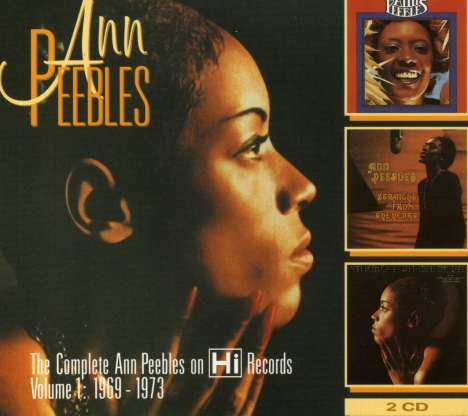 Ann Peebles: Complete Ann Peebles On Hi Records Vol. 1: 1969 - 1973, 2 CDs