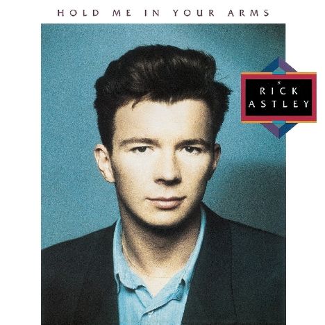 Rick Astley: Hold Me In Your Arms (Deluxe Edition), 2 CDs