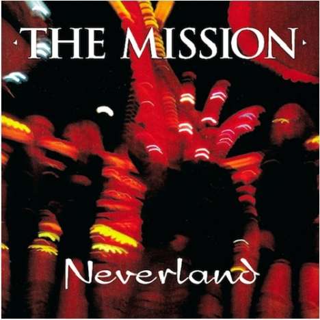 The Mission: Neverland (Deluxe Edition), 2 CDs