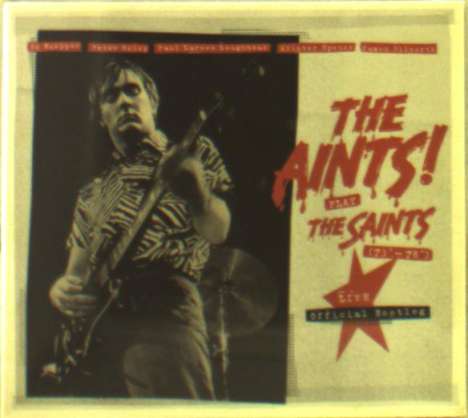 The Aints!: Play The Saints: Live 1973 - 1978 (Official Bootleg), CD