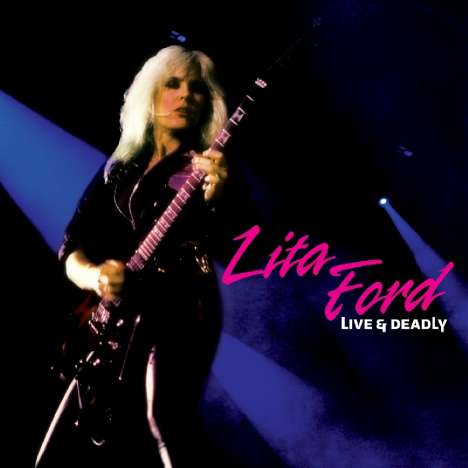 Lita Ford: Live &amp; Deadly (Coloured Vinyl - Farbe nach Zufallsprinzip), LP