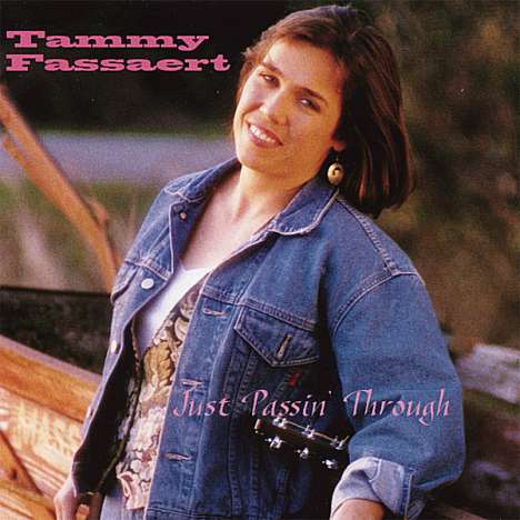 Tammy Fassaert: Just Passin' Through, CD