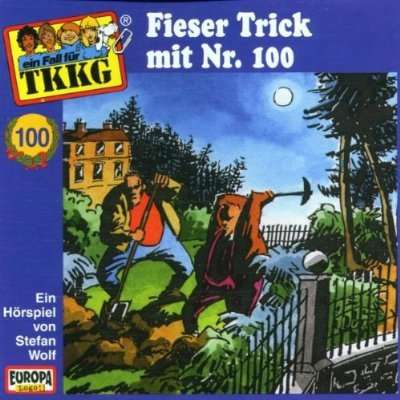 TKKG (Folge 100) - Fieser Trick mit Nr. 100, CD