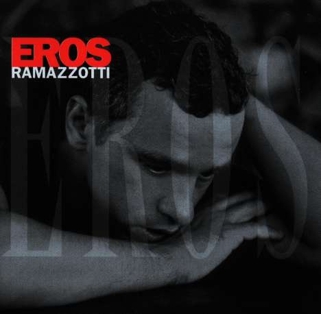 Eros Ramazzotti: Eros, CD