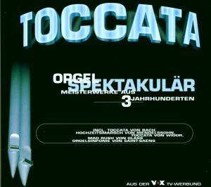 Toccata - Orgel spektakulär, CD